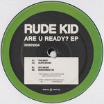 Rude Kid - Are You Ready 12"