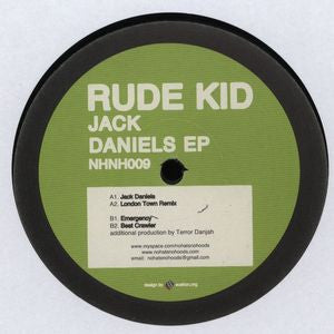 Rude Kid - Jack Daniels 12"
