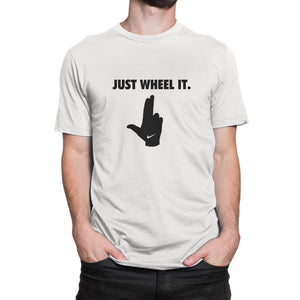 Just Wheel It T-Shirt