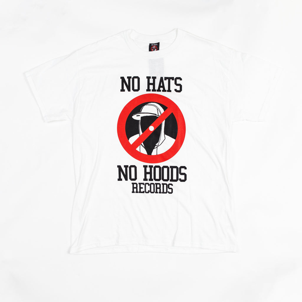 No Hats No Hoods White T Shirt