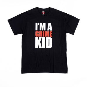 I'm A Grime Kid Black T Shirt